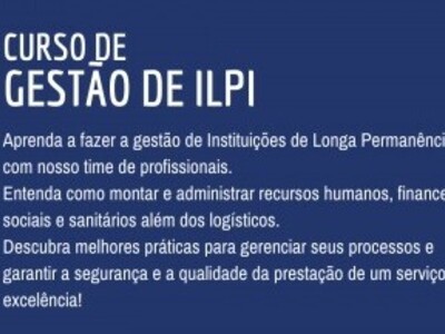 GESTÃO DE ILPIs INSTITUIÇÕES DE LONGA PERMANÊNCIA (Residenciais para Idosos)