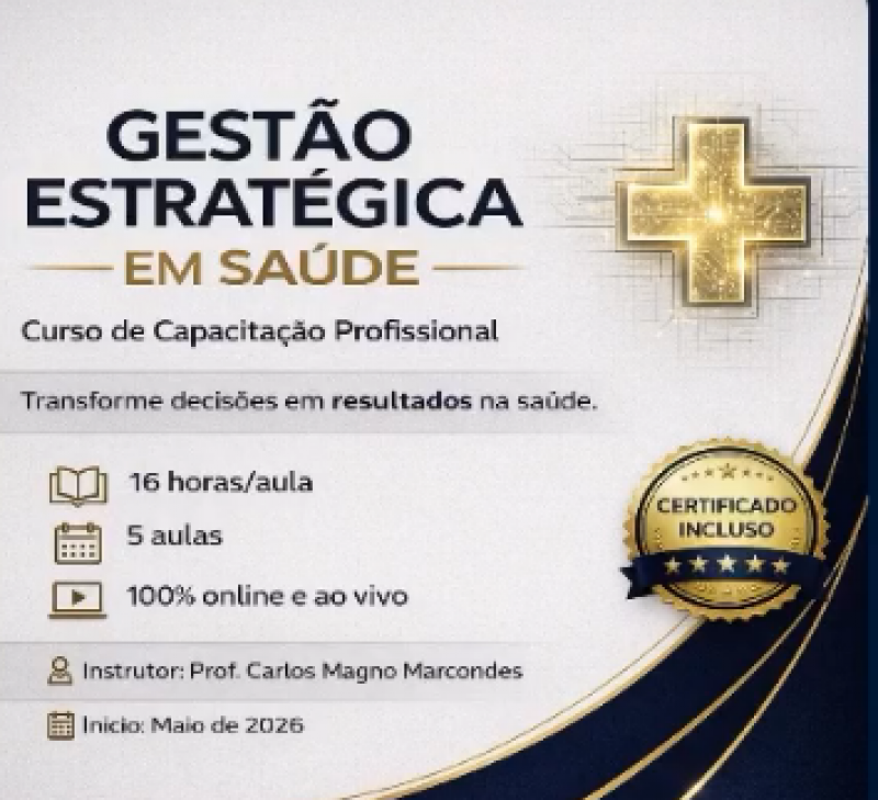 Lançamento ! GESTÃO ESTRATÉGICA EM SAÚDE !!! 16 horas !!!