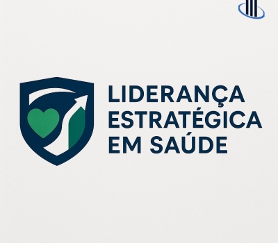 MBA Liderança Estratégica em Saúde: Inovação, Gestão e Transformação de Sistemas